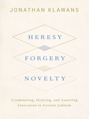 cover image of Heresy, Forgery, Novelty
